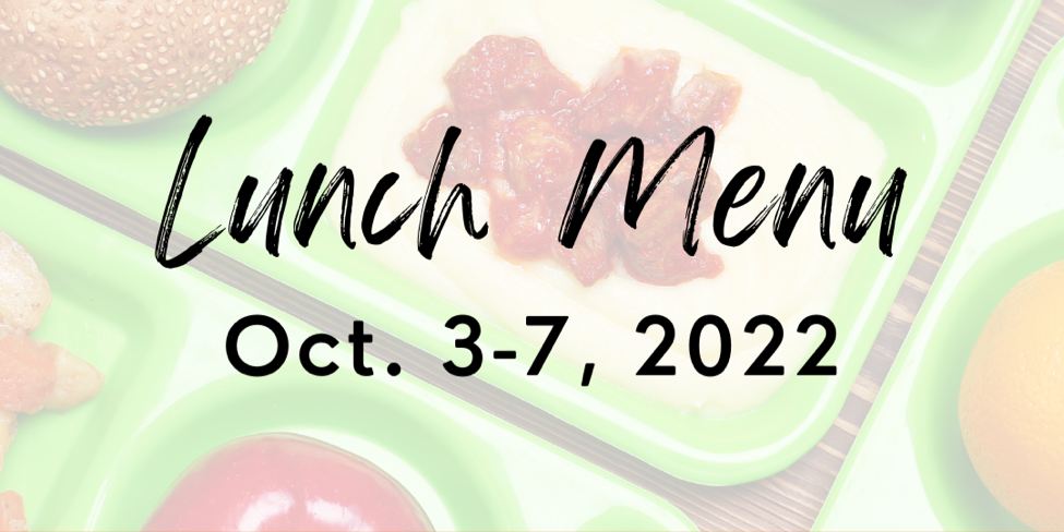 Lunch Menu Oct. 3-7, 2022