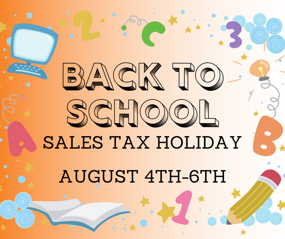 Sales Tax Holiday August 4-6