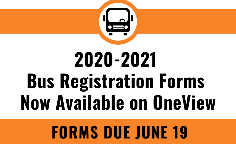 2020-2021 Bus Registration Forms Now Available on OneView